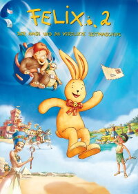 Felix: The Toy Rabbit and the Time Machine (2006)