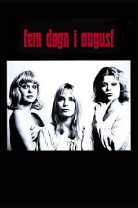 Fem døgn i august (1973)