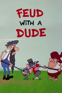 Feud with a Dude (1968)