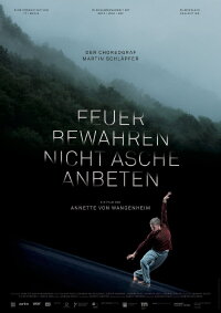 Feuer bewahren, nicht Asche anbeten (2016)