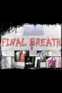 Final Breath (2012)