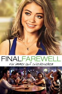Final Farewell - Für immer auf Wiedersehen (2015)