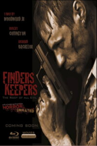 Finders Keepers: The Root of All Evil (2013)