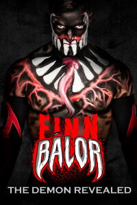 Finn Bálor The Demon Revealed (2015)