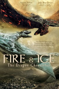 Fire and Ice: The Dragon Chronicles (2008)