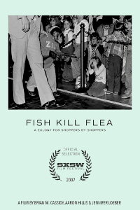 Fish Kill Flea (2007)