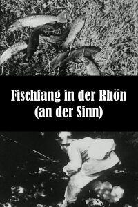 Fishing in the Rhön (at the Sinn) (1932)