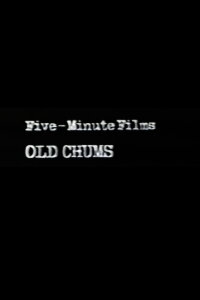 Five-Minute Films: Old Chums (1982)
