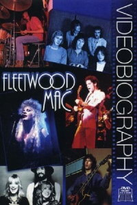 Fleetwood Mac - Videobiography (2007)