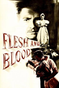 Flesh and Blood (1951)