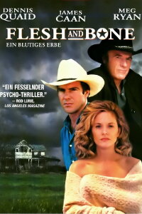 Flesh and Bone - Ein blutiges Erbe (1993)