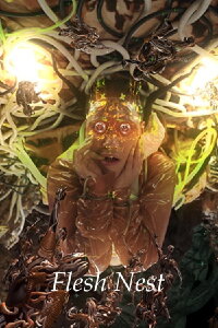 Flesh Nest (2017)