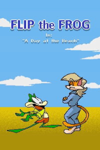 Flip the Frog and Clarisse Cat: A Day at the Beach (1992)