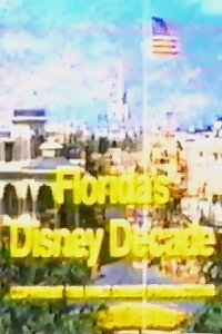 Florida's Disney Decade (1981)