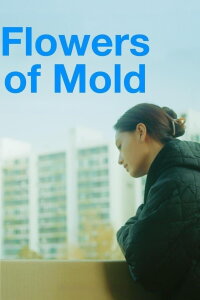 Flowers of Mold (2023)
