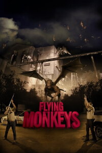 Flying Monkeys (2013)