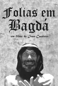 Folias em Bagdá (2012)