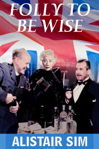 Folly to be Wise (1952)