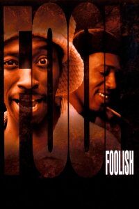 Foolish (1999)