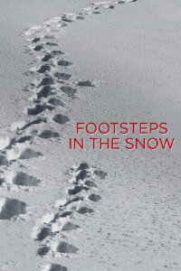Footsteps in the Snow (2014)