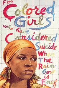For Colored Girls Who Have Considered Suicide/When The Rainbow Is Enuf (1982)