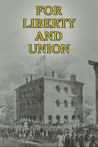 For Liberty and Union (1977)