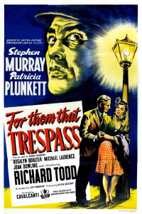 For Them That Trespass (1949)