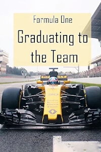 Formula One: Graduating to the Team (2017)