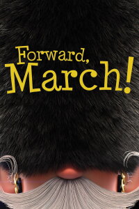 Forward, March! (2013)