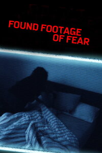 Found Footage of Fear (2020)
