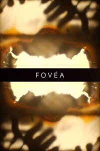 Fovea (2014)