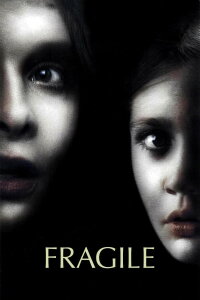 Fragile (2005)