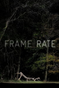 Framerate: Pulse of the Earth (2022)