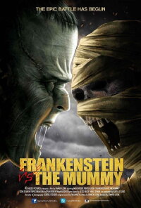 Frankenstein vs. The Mummy (2015)