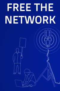 Free the Network (2012)