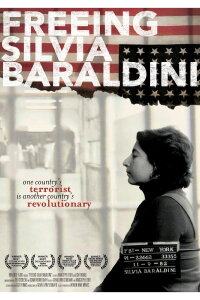 Freeing Silvia Baraldini (2009)