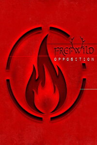 Frei.Wild - 2014: Alles Richtung Opposition (2015)
