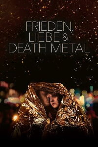 Frieden, Liebe und Death Metal (2022)