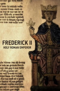 Friedrich II. - Der Staufer: Der ewige Kampf mit dem Papst (2019)