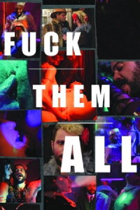 Fuck Them All (2016)