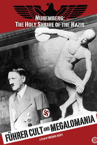 Fuhrer Cult and Megalomania (2011)