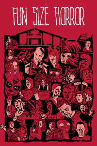 Fun Size Horror: Volume One (2015)