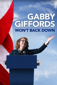Gabby Giffords Won’t Back Down (2022)
