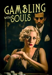 Gambling with Souls (1936)