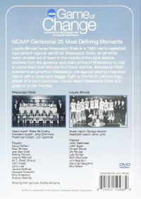 Game of Change: Documenting the 1963 Mississippi State vs. Loyola (IL) Basketball Game (2009)