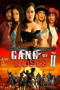 Gang of Roses 2: Next Generation (2012)