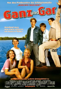 Ganz und gar (2003)