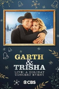 Garth & Trisha Live! A Holiday Concert Event (2020)