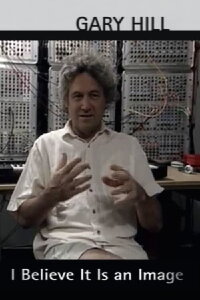 Gary Hill: I Believe It Is an Image (2004)