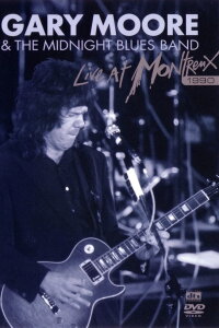 Gary Moore & The Midnight Blues Band: Live at Montreux 1990 (2004)